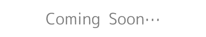 Coming Soon